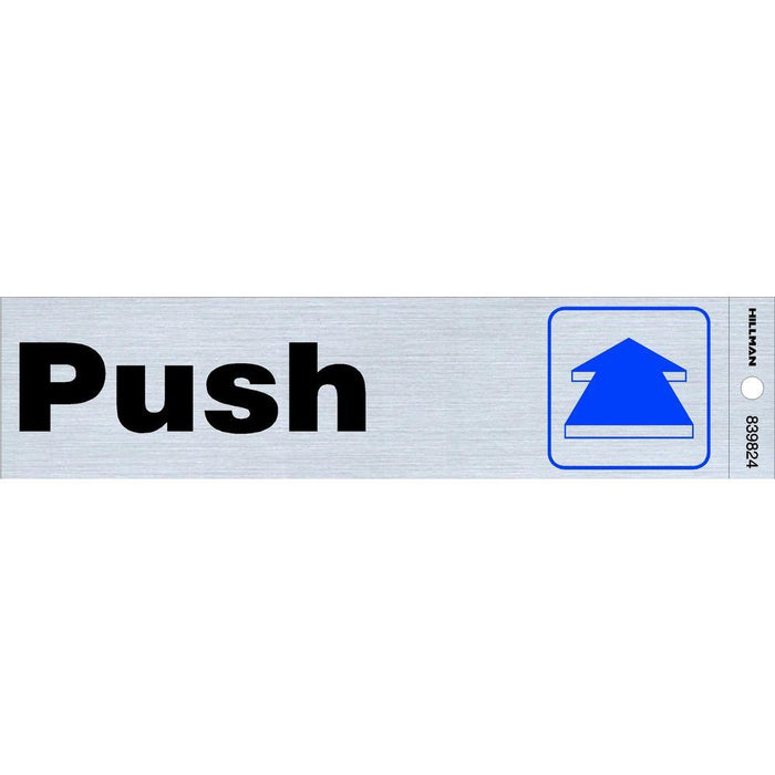 HILLMAN PUSH PULL SIGNS