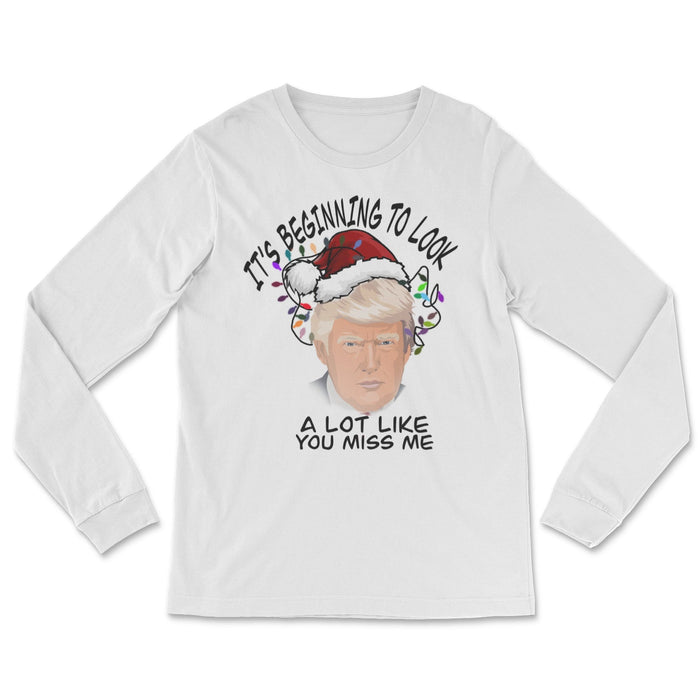 It's Beginning To Look (Trump) Long Sleeve