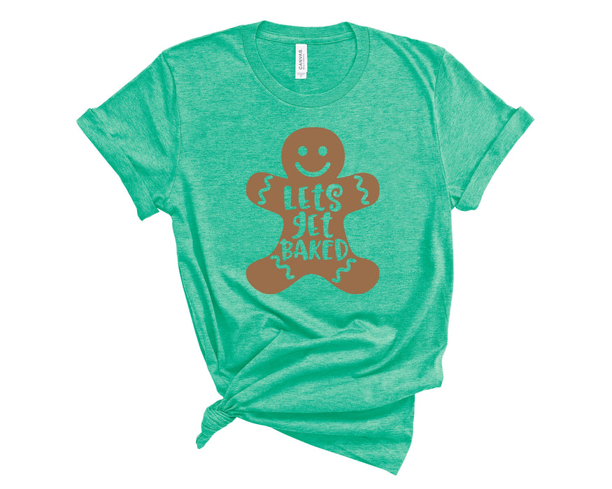 Let's Get Baked Gingerbread Man Tee